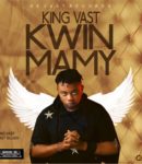 [Music] King Vast Kwin Mamy mp3