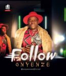 [Music] Onyenze – Follow