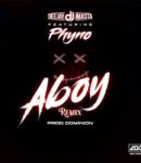 [Music] Deejay J Masta – Aboy (Remix) ft. Phyno