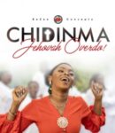 [Music] Chidinma – Jehovah Overdo mp3