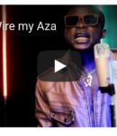 [Video] Nedkingz Wire My Aza