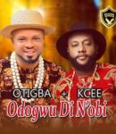 [Music] Otigba Agulu – Odogwu Di N’Obi ft. Kcee mp3