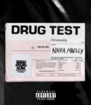 [Music] Naira Marley – Drug Test MP3