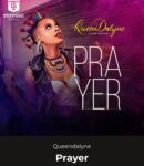 [Music] Queendalyne Prayer mp3
