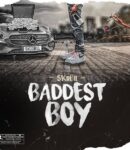 [Music] Skiibii – Baddest Boy mp3