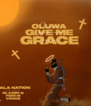 [Music] Kala Nation ft Blazer q __ Figo m_ Vsagz _ Oluwa give me grace mp3
