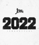 [Music] Jeriq – 2022 (Freestyle) mp3