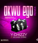 [Music]  Y-Chizzy-FT-Selenseoyoko-Okwu-Ego-Remix.mp3