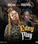 [Music] Mograce – Edey Play Ft. DjKing Naija mp3
