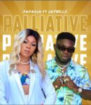 [Music] Papa – Palliative ft. Jaywillz MP3