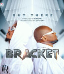 [Music] Bracket -Out-There.mp3