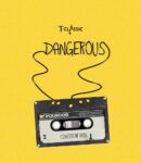 [Music] T-Classic-Dangerous.mp3
