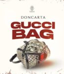 [Music] Doncarta – Gucci Bag mp3