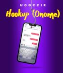 [Music] Ugoccie-–-Hookup-Onome.mp3