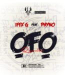 [Music] Ifex G Ft Phyno__Ofo_Remix.mp3
