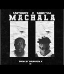 [Music] Carter-Efe-Ft.-Berri-Tiga-–-Machala.mp3
