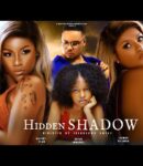Nollywood Movie: Hidden Shadow [Full Movie]