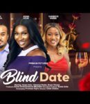 Nollywood Movie: Blind Date [Full Movie]