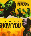 Terri – Blessed Ft. Bhadboi OML & Bad Boy Timz