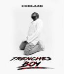 Coblaze – Trenches Boy