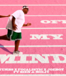 Yumbs – Off My Mind Ft. Focalistic, Joeboy, Bien & Moliy