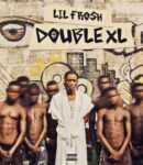 Lil Frosh – Double XL [EP]