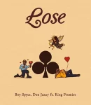 Boy Spyce, Don Jazzy – Lost Ft. King Promise