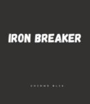 Chinwe Bliss - Iron Breaker