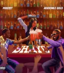 Priesst – Shayo (Remix) ft. Adekunle Gold