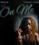 Salle – On Me ft. Wizard Chan