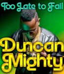 Duncan-Mighty-Too-Late-To-Fail-artwork