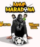 Vector - Mama Maradona ft. Wande Coal