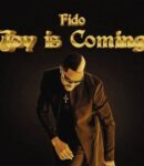 Fido – Joy Is Coming