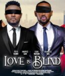 Nollywood Movie: Love is Blind