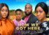 Nollywood Movie: How We Got Here