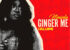 Niniola – Ginger Me (Alum)