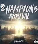 Champions-Arrival